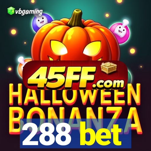 288 bet